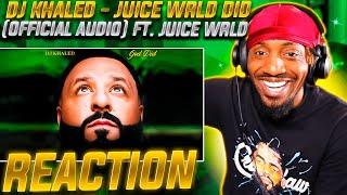 I MISS JUICE WRLD MAN  DJ Khaled - Juice WRLD DID REACTION