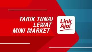 Cara Tarik Tunai di Minimarket  LinkAja