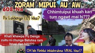 Zoram Mipui Au Aw 608-Na Rinhlui leh CM Whatsapp chat kha?  30th June2024