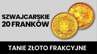 Tanie złoto frakcyjne - Szwajcarskie 20 franków