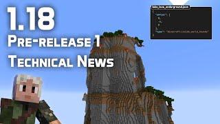 Technical News in Minecraft 1.18 Pre-release 1