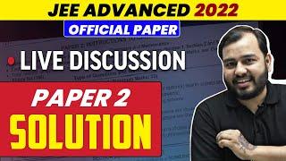 JEE Advanced 2022 - Official Paper Discussion  Paper 2 Detailed Solutions