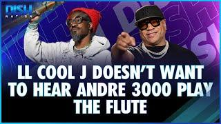 LL Cool J Doesnt Want to Hear André 3000 Play the Flute