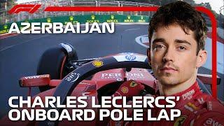 Charles Leclerc’s Pole Lap  2024 Azerbaijan Grand Prix  Pirelli