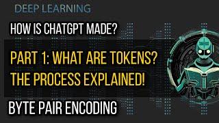 What is Tokenization in Transformers and How Are They Made? Byte Pair Encoding Explained Simply.