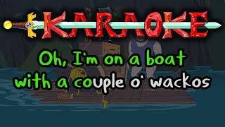 On A Boat - Adventure Time Karaoke