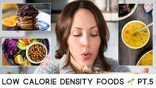 LOW CALORIE DENSITY FOODS  What I Eat in a Day  Part 5