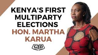 1721. Kenyas First Multiparty Elections - Hon. Martha Karua #cta101