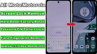 All MotoMotorola Android 1314 Hard ReaetFactory Reset Screen Lock Remove Password PIN Pattern2024