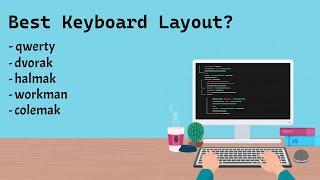 Best Keyboard Layout? qwerty vs dvorak vs workman vs colemak