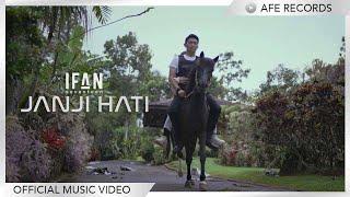 Ifan Seventeen - Janji Hati Official Music Video