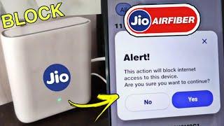 How to block any device in Jio airfiber  Jio airfiber me device ko block kaise kare full process