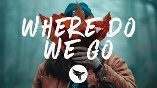 Mazare & RUNN - Where Do We Go Lyrics  VIP