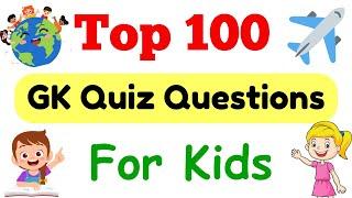 GK Quiz Questions for Kids  General Knowledge Quiz for Kids  GK Questions for Kids  GK for Kids