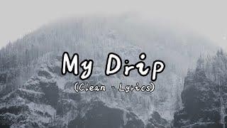 Dixie D’Amelio - My Drip Clean - Lyrics “Don’t touch me You do not exist”