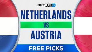 Netherlands vs Austria  EURO 2024 Expert Predictions Soccer Picks & Best Bets