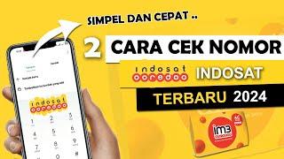 2 Cara Cek Nomor Indosat 2024 - Simpel Banget