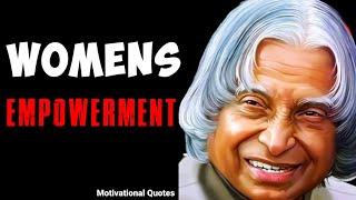 Women empowerment quotes  International womens day  Dr.APJ Abdul Kalam motivational quotes