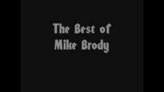 The Best of Mike Brody