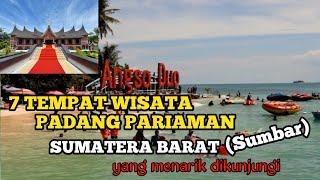 7 WISATA PADANG PARIAMAN  WISATA SUMBAR  WISATA SUMATERA BARAT TERBARU