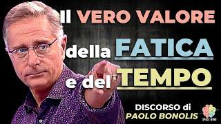PAOLO BONOLIS e Il VALORE della FATICA e del TEMPO 
