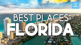 10 Best Places to Visit in Florida