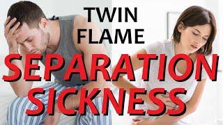 Twin Flame Separation Sickness Symptoms & Signs 