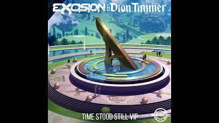Excision & Dion Timmer - Time Stood Still VIP Topic Music