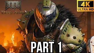 Doom The Dark Ages Gameplay Walkthrough Part 1 4K 60FPS No Commentary