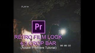 How to make Retro Film Look  + 43 Cinematic bars in Adobe Premiere