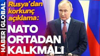 NATO ORTADAN KALKMALI Rusyadan Feci Açıklama Bunun Adı Dünya Savaşı