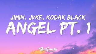 BTS Jimin JVKE Kodak Black - Angel Pt. 1 Lyrics Fast X