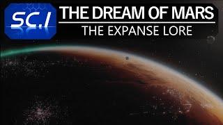 The dream of Mars & what it means to be martian  The expanse lore