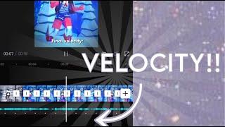 ︎How to get VELOCITY on CAPCUT #velocity #capcut