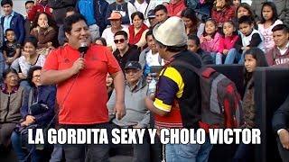 La Gordita Sexy y Cholo Victor - Comicos Ambulantes 2019