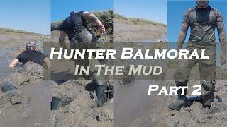 Hunter Balmoral in the Mud Part 2