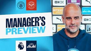 MANAGERS PREVIEW  Pep Guardiola  Man City v Brentford  Premier League