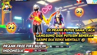 DI PRANK PUTUS SAMA PACAR AUTO GUA PRANK BALIK SAMPE CACA KENA MENTAL  - FREE FIRE INDONESIA