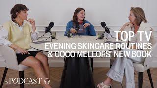 Top TV Evening Skincare Routines & Coco Mellors New Book