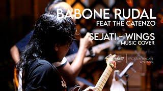 SEJATI - WINGS BABONE RUDAL FEAT THE CATENZO   CATENZO CAFE LIVE MUSIC