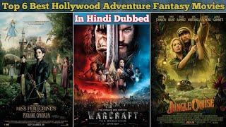 Top 6 Best Hollywood Adventure Fantasy Movies in Hindi Dubbed  हॉलीवुड की 6 काल्पनिक फिल्में