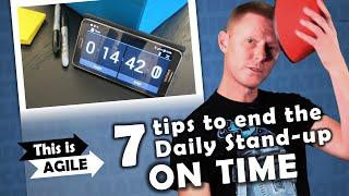 7 tips to end the Daily Stand-up on time - This is Agile
