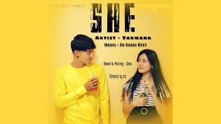 SHE - Yarwana Official MV