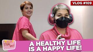 A HEALTHY LIFE IS A HAPPY LIFE  Fun Fun Tyang Amy Vlog 109