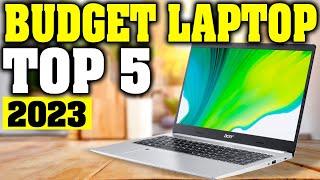 TOP 5 Best Budget Laptop 2023