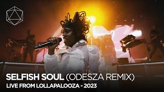 Selfish Soul ODESZA Remix -  Live at Lollapalooza with Sudan Archives