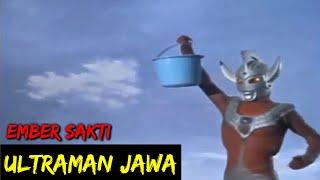 DUBBING JAWA ULTRAMAN ember sakti