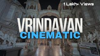 Vrindavan Dham Yatra 2024  Cinematic Vlog