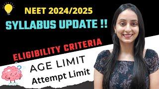NEET 2024-25 Syllabus  Eligibility Criteria  Age Limit #neet2024 #neet #update