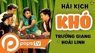 Hài Kịch Khó - Đàm Vĩnh Hưng ft Cẩm Ly ft Trường Giang ft Hoài Linh Official